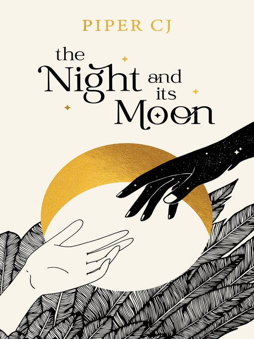 Title details for The Night and Its Moon by Piper CJ - Available
